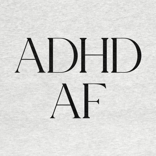 adhd classy design by DustedDesigns